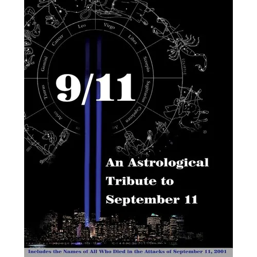 9/11: An Astrological Tribute to September 11 - Paperback