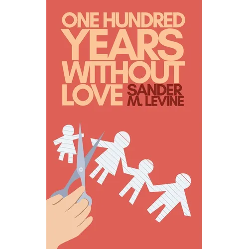 One Hundred Years Without Love - Paperback