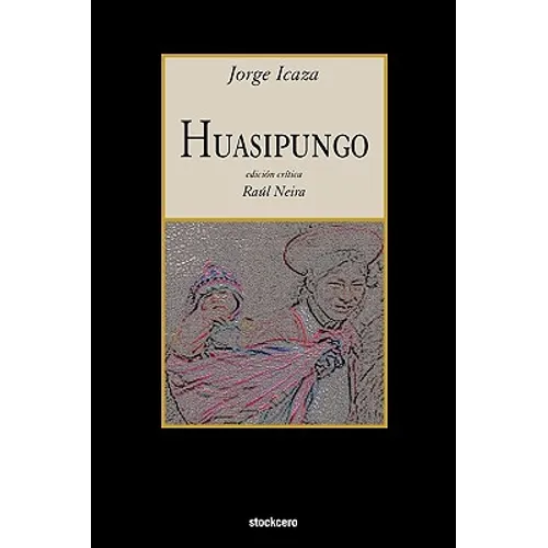 Huasipungo - Paperback