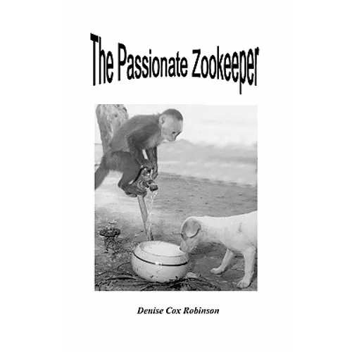 The Passionate Zookeeper - Paperback