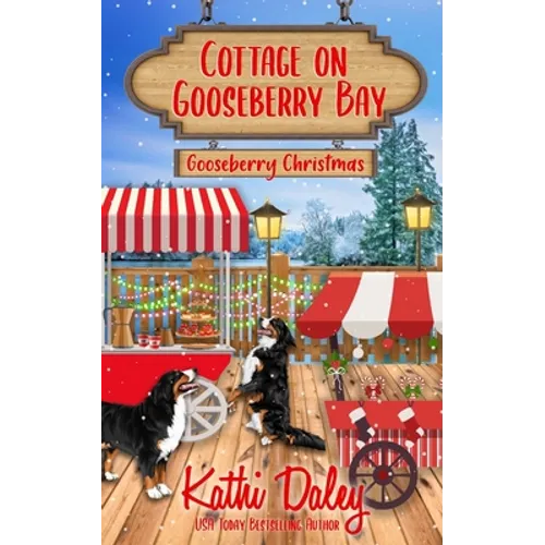 Cottage on Gooseberry Bay: Gooseberry Christmas - Paperback