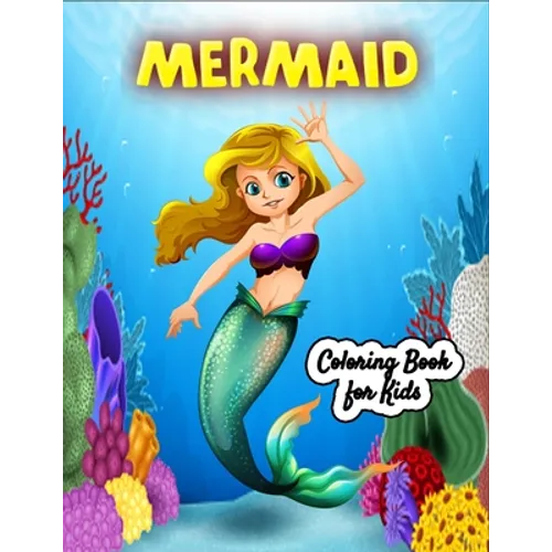 Mermaid coloring book for Kids: Cute and Unique Colouring Pages - Paperback