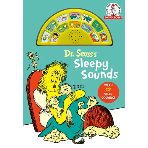 Dr. Seuss's Sleepy Sounds with 12 Silly Sounds!: An Interactive Read and Listen Book - Board Book