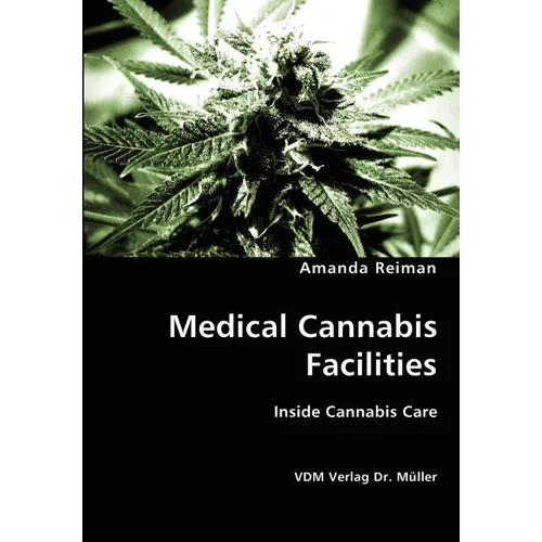 Medical Cannabis Facilities - Paperback