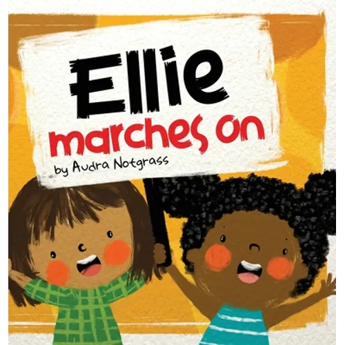 Ellie Marches On - Hardcover