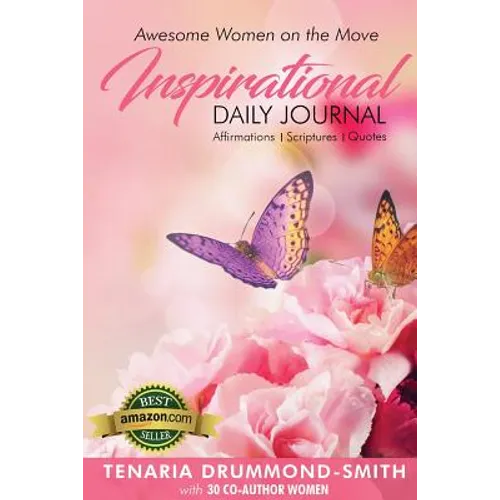Awesome Women On The Move: Inspirational Daily Journal - Paperback