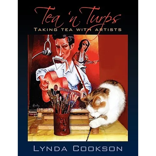 Tea 'n Turps: Taking Tea with Artists - Paperback