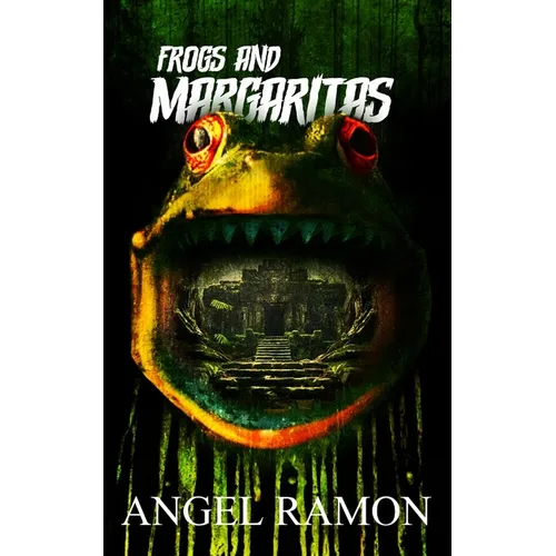Frogs and Margaritas - Paperback