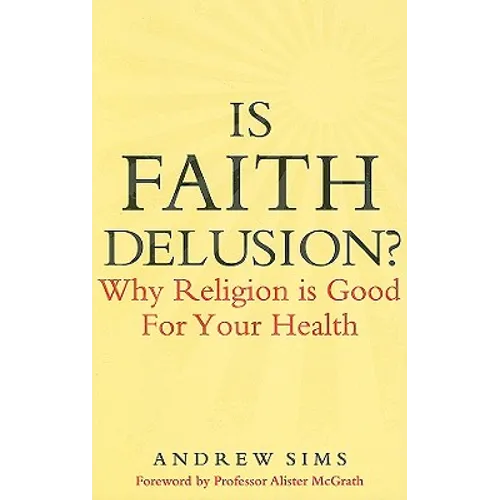 Is Faith Delusion? - Paperback