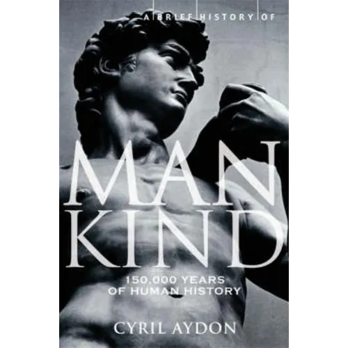 A Brief History of Mankind - Paperback