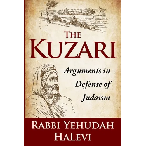 The Kuzari: Arguments in Defense of Judaism - Paperback