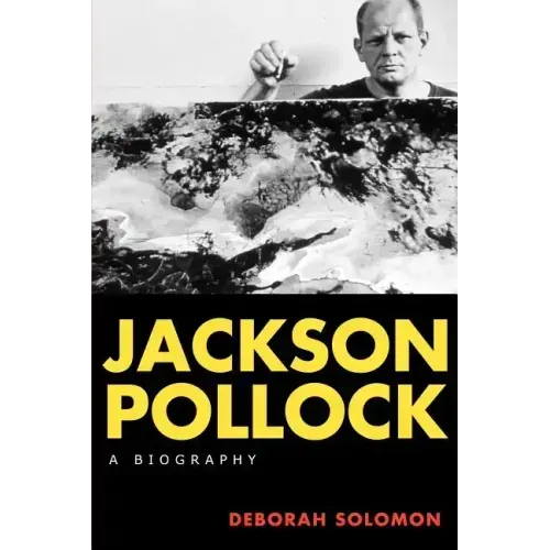 Jackson Pollock: A Biography - Paperback