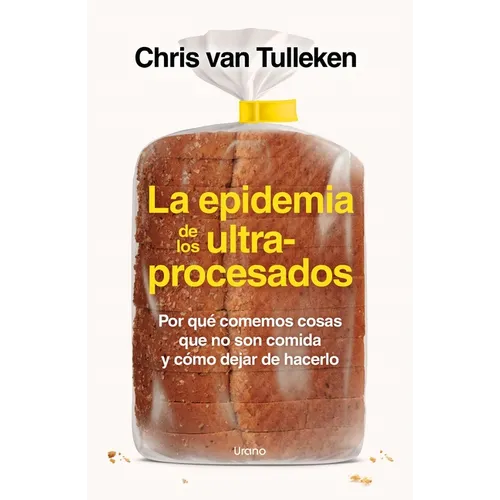 Epidemia de Los Ultraprocesados, La - Paperback