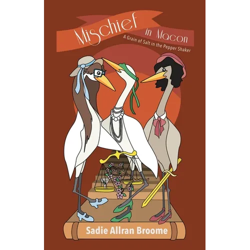 Mischief in Macon: A Grain of Salt in the Pepper Shaker - Paperback