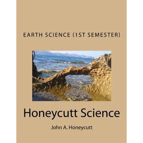 Earth Science Workbook (1st Semester): Honeycutt Science - Paperback