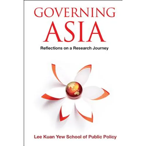 Governing Asia: Reflections on a Research Journey - Paperback