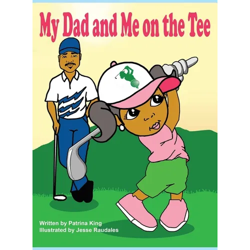 My Dad and Me on The Tee - Hardcover