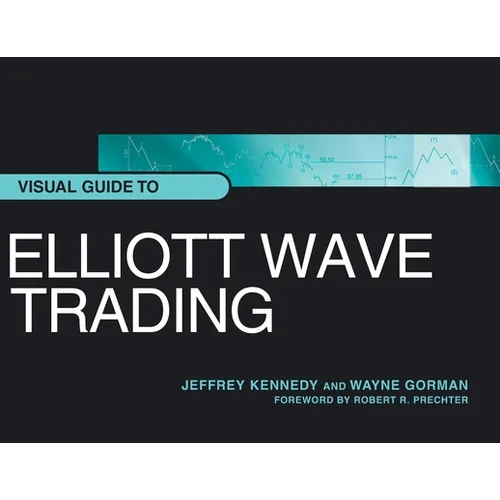 Visual Guide to Elliott Wave Trading - Paperback