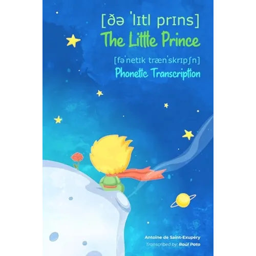 The Little Prince. Phonetic Transcription - Paperback