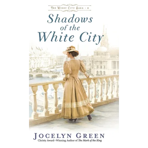 Shadows of the White City - Hardcover