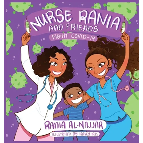 Nurse Rania and Friends: Fight COVID-19 - Hardcover