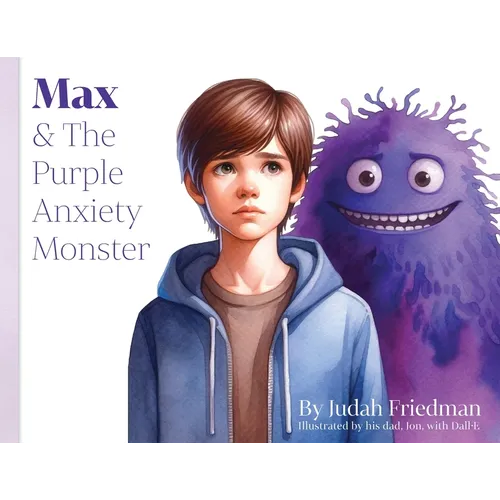 Max & The Purple Anxiety Monster - Paperback
