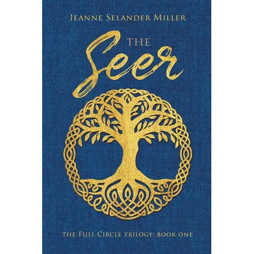 The Seer: Book One: The Full Circle Trilogy - Paperback