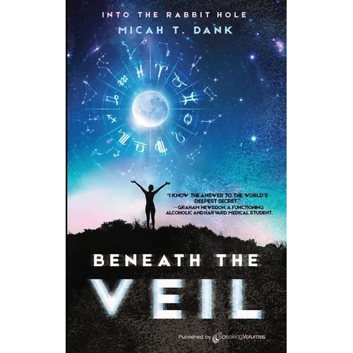 Beneath the Veil: Into the Rabbit Hole - Paperback