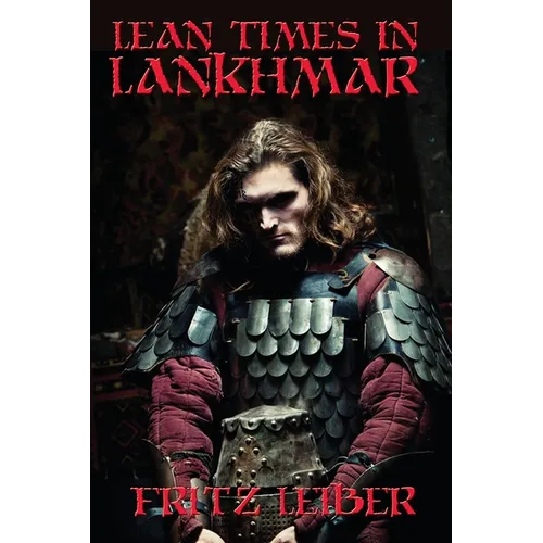 Lean Times in Lankhmar: A Positronic Book - Paperback
