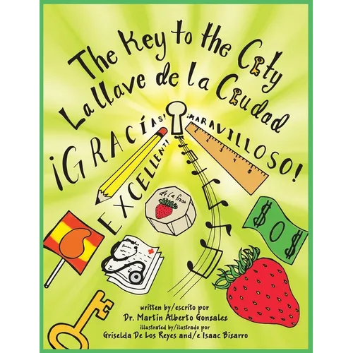 The Key to the City La Llave de la Ciudad - Paperback