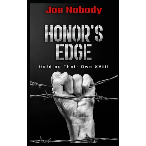 Honor's Edge: Holding Their Own XVIII - Paperback