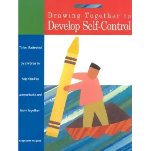 Drawing Together to Develop Self-Control - Paperback