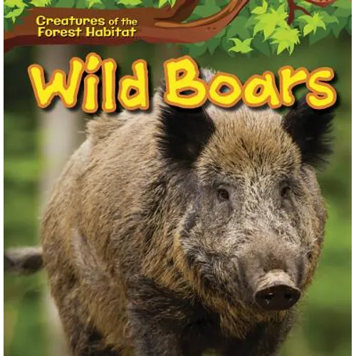 Wild Boars - Library Binding