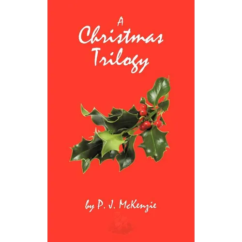 A Christmas Trilogy - Hardcover