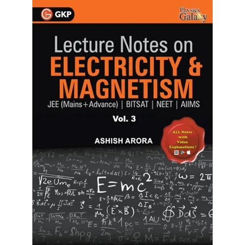 Lecture Notes on Electricity & Magnetism- Physics Galaxy - Vol. III - Paperback