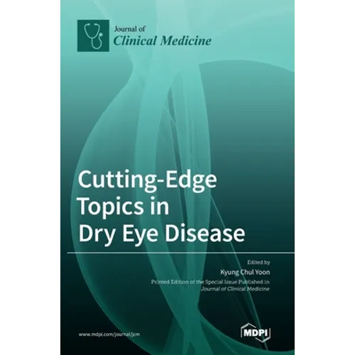 Cutting-Edge Topics in Dry Eye Disease - Hardcover