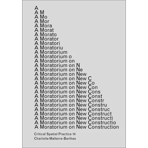 A Moratorium on New Construction - Paperback