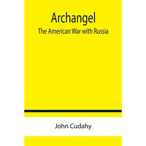 Archangel: The American War with Russia - Paperback