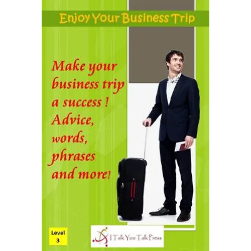 Enjoy Your Business Trip - Paperback