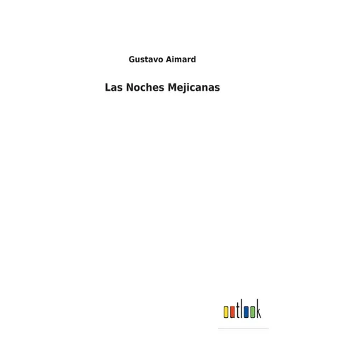 Las Noches Mejicanas - Hardcover