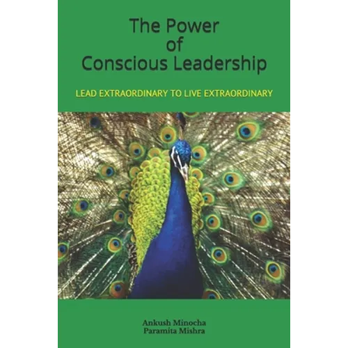 The Power of Conscious Leadership - Paperback