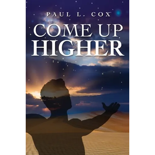 Come Up Higher - Paperback