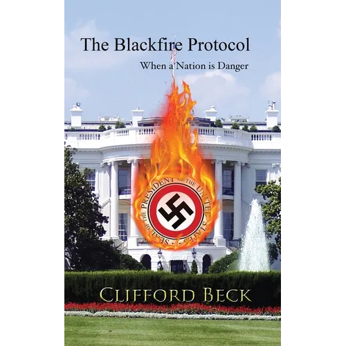 The Blackfire Protocol - When a Nation is in Danger - Paperback