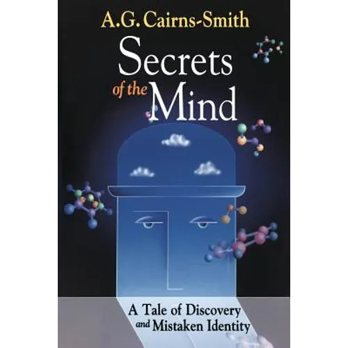 Secrets of the Mind: A Tale of Discovery and Mistaken Identity - Paperback