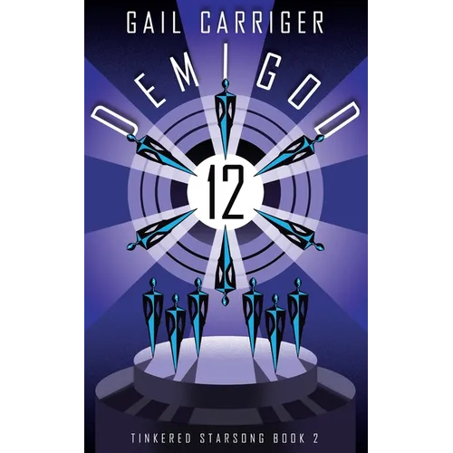 Demigod 12: Tinkered Starsong Book 2 - Paperback