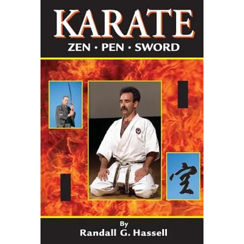 Karate: Zen, Pen and Sword - Paperback