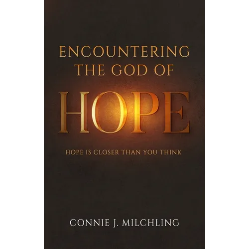 Encountering the God of Hope - Paperback