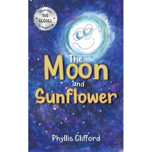 The Moon and Sunflower - Paperback