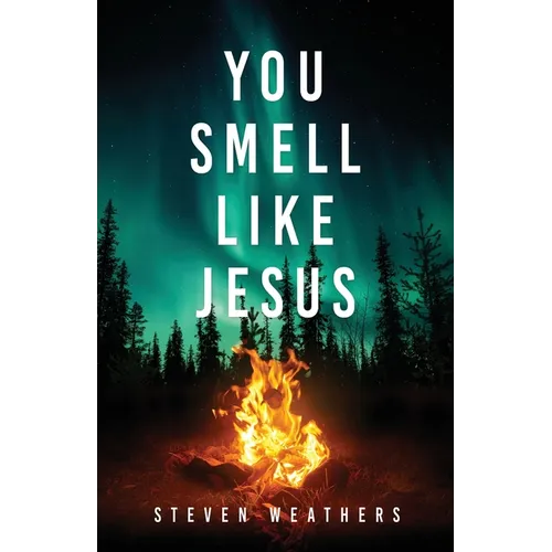 You Smell Like Jesus - Paperback