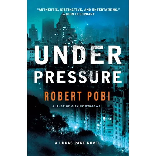 Under Pressure: A Lucas Page Novel - Paperback